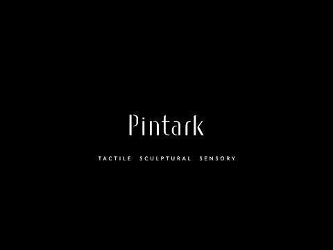 Pintark - Tactile | Sculptural | Sensory