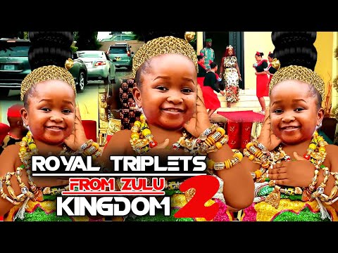 ROYAL TRIPLET 4RM ZULU KINGDOM S2{NEW 2022 MOVIE}EBUBE OBIO MST ANTICIPATED NIGERIAN NOLLYWOOD MOVIE