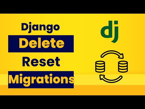 How to Reset/Delete Migrations in Django thumbnail