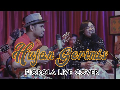 HUJAN GERIMIS - FIOROLA ( COVER )