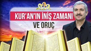 Dr. Burhan SABAZ - Kur'an'ın iniş zamanı ve oruç