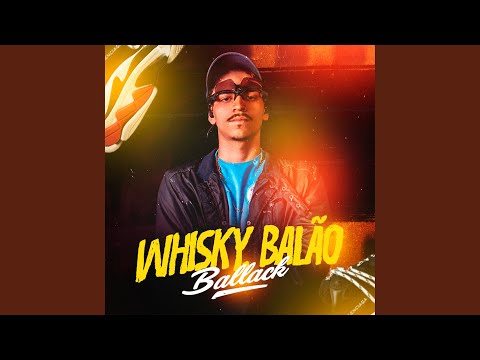 Whisky, Balão