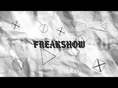 Video thumbnail for Freakshow