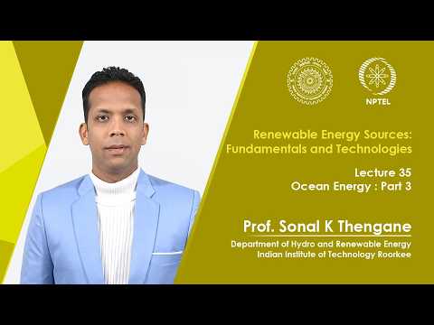 Lecture 35 Ocean Energy Part 3