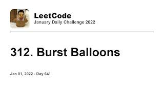 YouTube video 'Daily Leetcode #641: Jan 01, 2022 - 312. Burst Balloons'