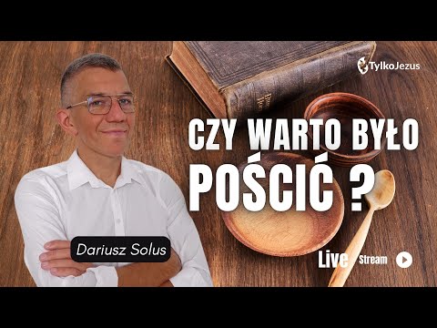 Czy warto było pościć? | Dariusz Solus | 18.01.2026 | Kościół Tylko Jezus Krapkowice