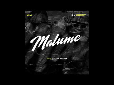 K'M x DJ KEEZY - MALUME (ft. TAYLER SOARES) (Official Audio)