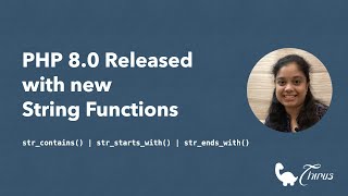 PHP 8 Released with new String Functions