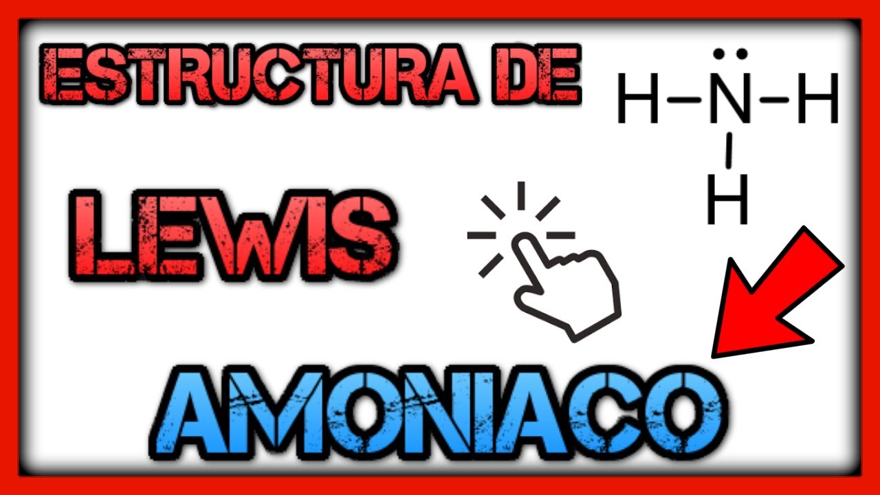 ¿Cuál es la ESTRUCTURA de LEWIS del AMONIACO 👌 Método FÁCIL para representar estructuras de lewis.
