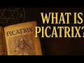 Picatrix Explained The Most Dangerous Occult Book