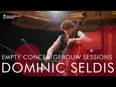 Dominic Seldis  - Empty Concertgebouw Sessions