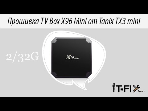 прошивка X96 mini firmware прошивка приставки Android Box X96 mini