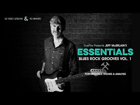 Jeff McErlain's Essentials: Blues Rock Grooves Vol. 1 - Introduction