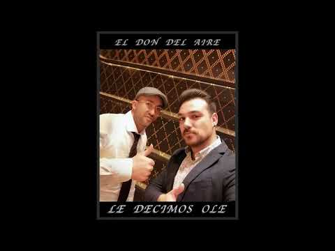 El Don Del Aire Le Decimos Ole 2021
