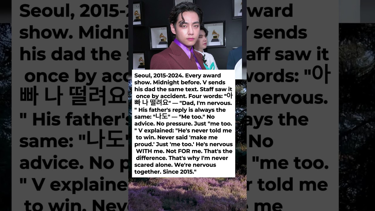 The Text BTS V Sends to His Dad at Midnight on Every Award Show Day Will Destroy You