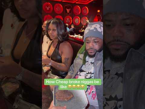 How Broke Cheap Dudes Be Like 😭😭😭😭😭