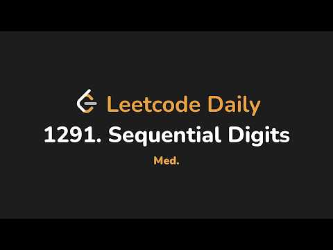 1291 Sequential Digits Leetcode Daily Python