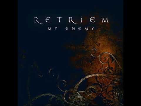 RETRIEM - My Enemy