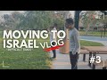 Moving to Israel Vlog #3 | Difficult Times