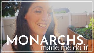 Monarchs & Transformation |  VLOG  |  Hey It's A Good Life