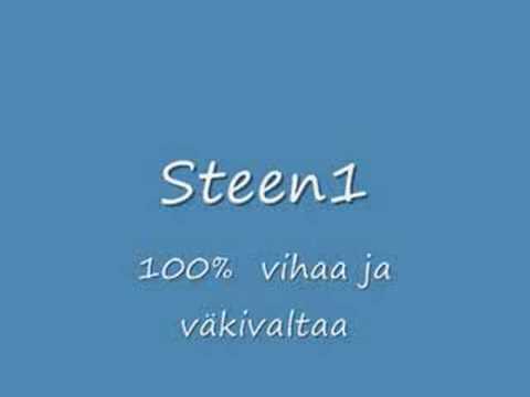 Steen1 - 100% Vihaa ja väkivaltaa