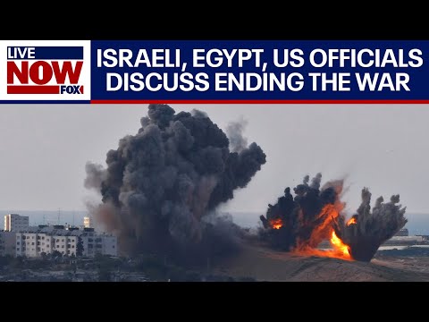 LIVE Israel-Hamas war: Israeli, Egyptian & US officials discuss end to Gaza war | LiveNOW from FOX