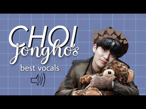Choi Jongho's best vocals