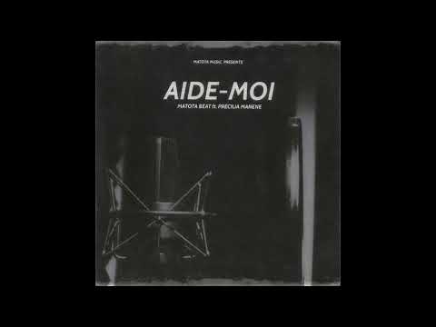 Matota Beat feat. Precilia Manene - Aide-moi (Audio)