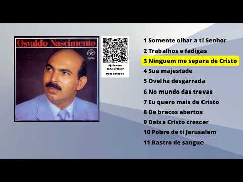Osvaldo Nascimento   Somente Olhar a Ti ‐ Feito com o Clipchamp