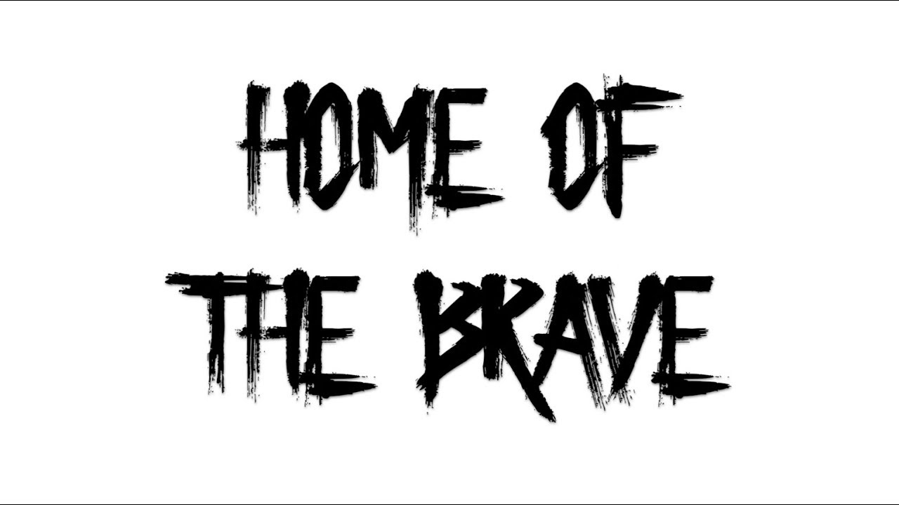 Home of The Brave - Trailer
