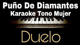 Puño De Diamantes - Duelo - Karaoke Acustico piano (Carolina Ross Cover)