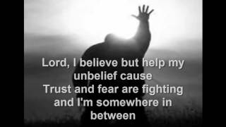 Matthew West - Oh Me Of Little Faith (Lyrics)