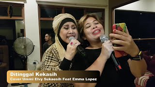Download lagu Ditinggal Kekasih Emma Lopez Feat Ummi Elvy Sukaesih mp3 Download lagu Ditinggal Kekasih Emma Lopez Feat Ummi Elvy Sukaesih mp3