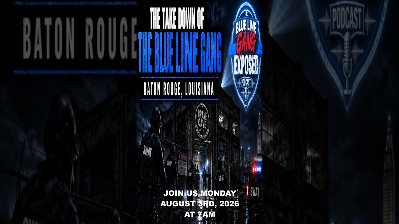 THE BLUE LINE GANG FINALLY GETS ARRESTED IN BATON ROUGE, LA