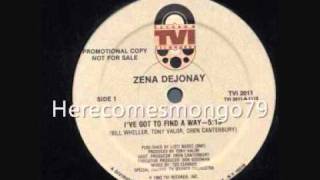 Zena Dejonay - I've Got To Find A Way video