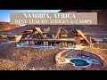 Most Luxurious Lodges in namibia, africa | Best luxury lodges