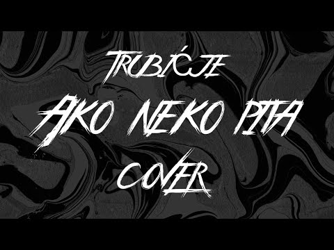 TrubićJe- Ako neko pita - (Cover) - Sloba Radanovic