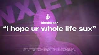 blackbear - i hope ur whole life sux (instrumental)