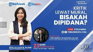 KACAMATA HUKUM: Kritik Lewat Mural, Bisakah Dipidana?