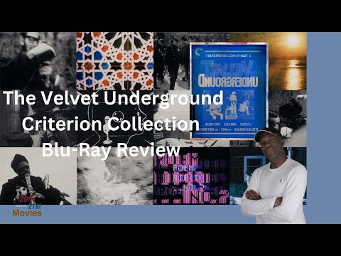 The Velvet Underground Criterion Collection Blu-Ray Review