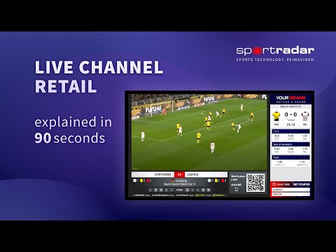 Sportradar Audiovisual: Live Channel Retail (LCR)