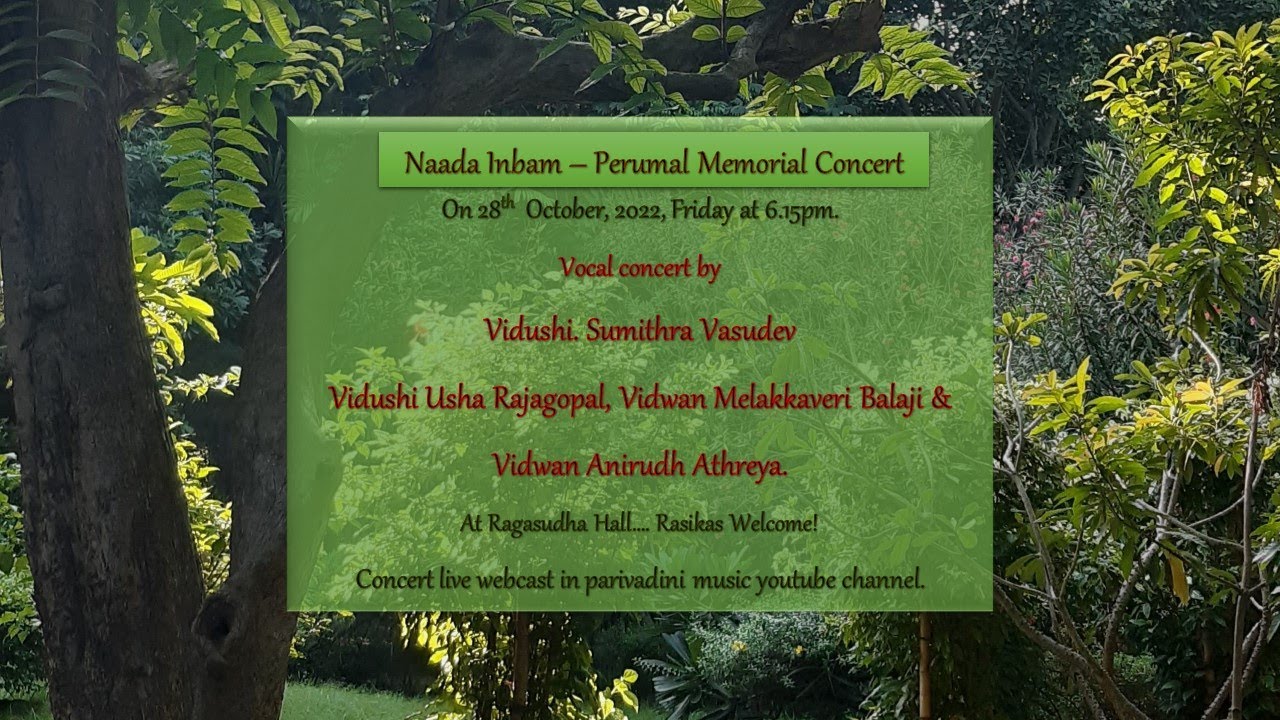 Vidushi Sumithra Vasudev - Perumal Memorial concert at Naada Inbam