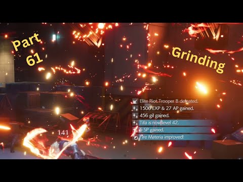 Final Fantasy VII Remake Part 61- The Grind??!?!?" (100% walkthrough)
