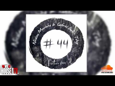 Nicolau Marinho & Gabriel Boni - Tokyo [FEATURE044] - FREE DOWNLOAD