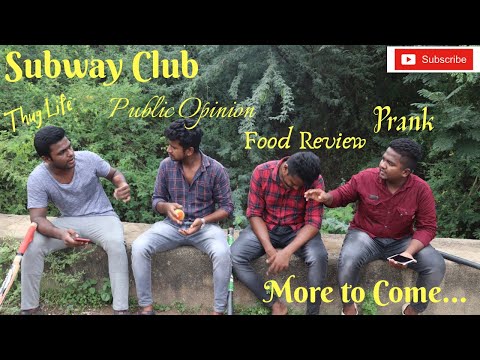 Subway Club Channel Promotional Video #PublicOpinion #FoodReviews#Prank