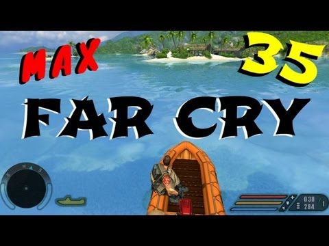 Let's Play Far Cry pt. 35: Sweet Revival