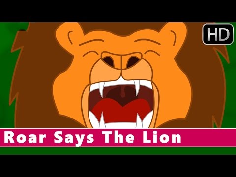 Roar Says The Lion | Nursery Rhymes for Children