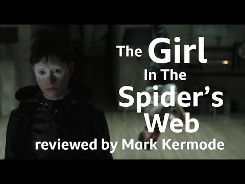 The Girl In The Spider's Web reviewed by Mark Kermode