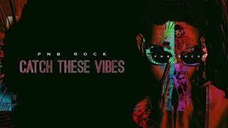 PnB Rock   iRun feat  Lil Yachty Catch These Vibes