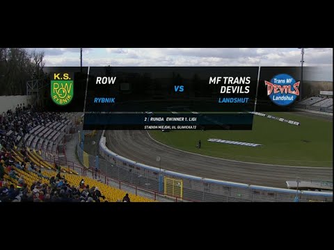 2 runda eWinner 1. Liga Żużlowa: ROW Rybnik - Trans MF Landshut Devils I sezon 2022